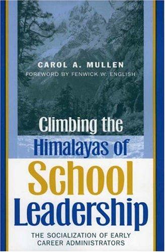 Climbing the Himalayas of School Leadership