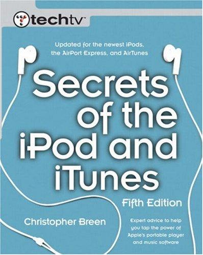 Secrets of the iPod and iTunes (5th Edition) (Secrets of...)