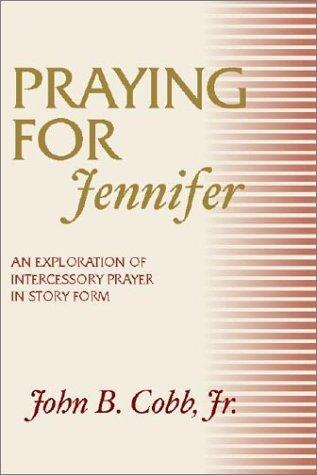 Praying for Jennifer