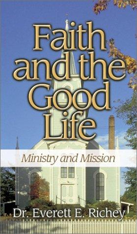Faith and the good life