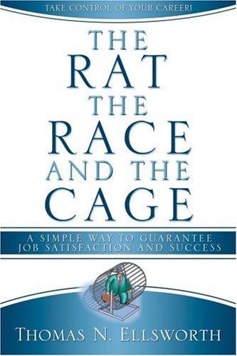 Rat, The Race, And The Cage, The
