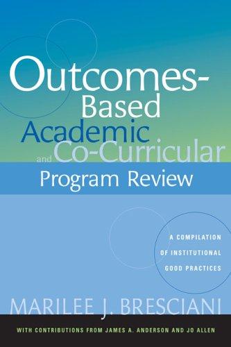 Outcomes-Based Academic and Co-Curricular Program Review