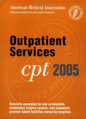 CPT 2005 Outpatient Services