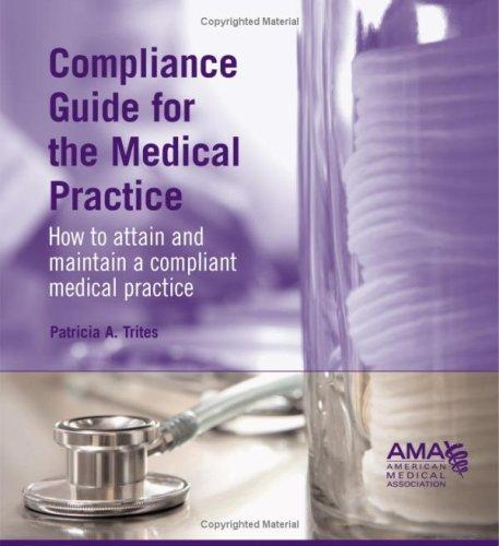 Compliance Guide for the Medical Practice