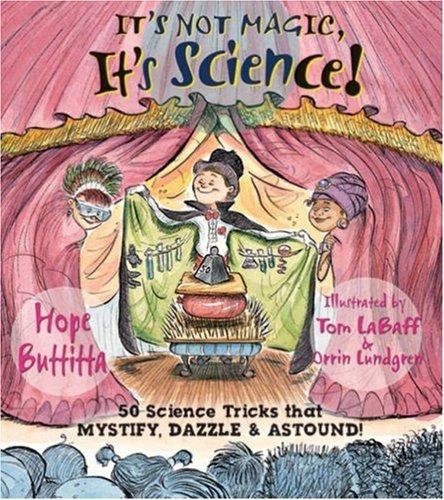 It's Not Magic, It's Science!