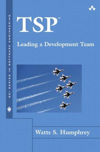 TSP(SM)-Leading a Development Team (SEI Series in Software Engineering)