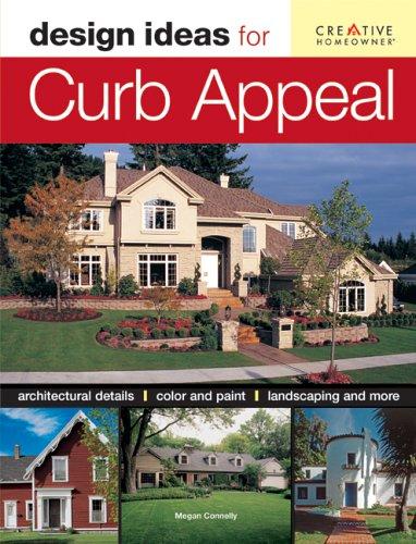 Design Ideas for Curb Appeal (Design Ideas Series)