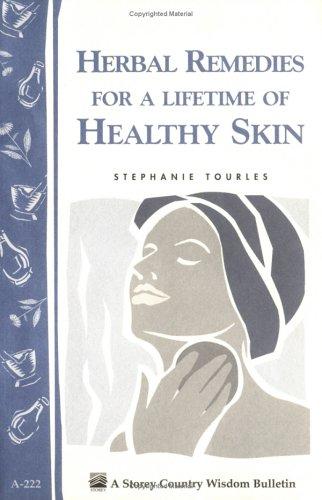 Herbal Remedies for a Lifetime of Healthy Skin