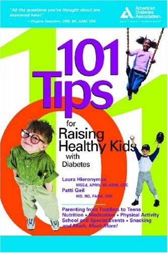 101 tips for raising healthy kids with diabetes