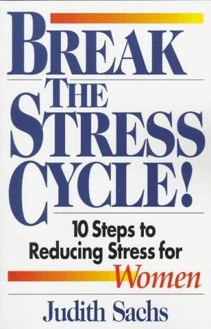 Break the stress cycle!