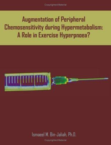 Augmentation of Peripheral Chemosensitivity During Hypermetabolism