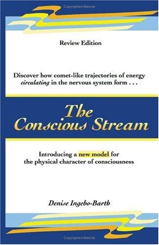 The Conscious Stream
