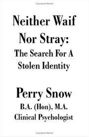 Neither Waif Nor Stray