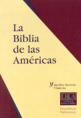 La Biblia de las Americas (LBLA) Handy Size Large Print; Burgundy Bonded Leather