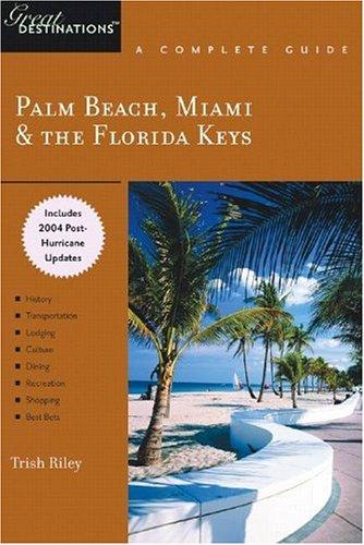 Palm Beach, Miami & The Florida Keys