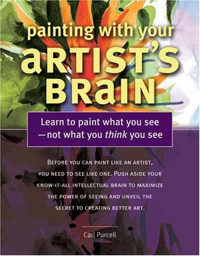 Painting With Your Artist's Brain