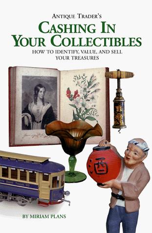 Antique trader's cashing in your collectibles