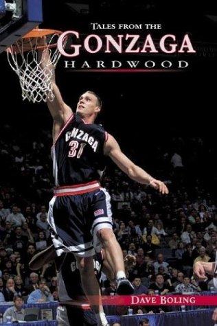 Tales From The Gonzaga Hardwood