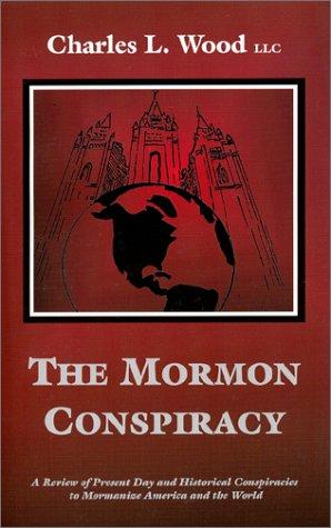 The Mormon conspiracy