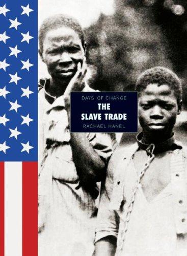 The Slave Trade (Days of Change)
