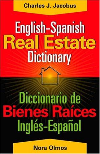 English-Spanish real estate dictionary =