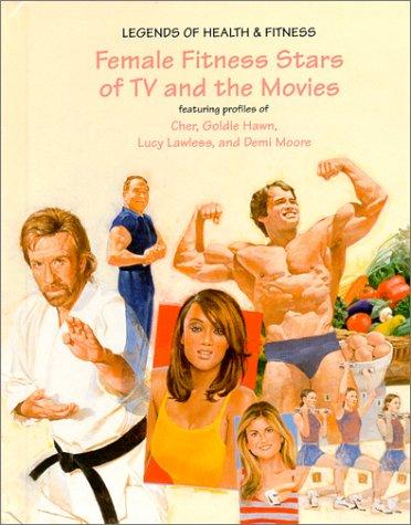 Female Fitness Stars of TV and the Movies