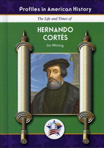 Hernando Cortes (Profiles in American History) (Profiles in American History)