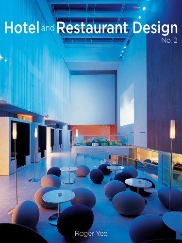 Hotel and Restaurant Design No. 2