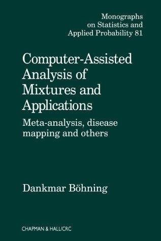 Computer Assisted Analysis of Mixtures and Applications