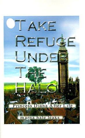 Take Refuge Under the Halo