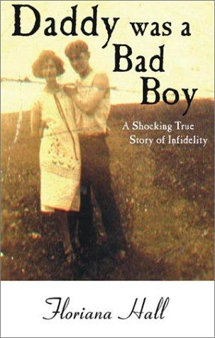 Daddy was a bad boy