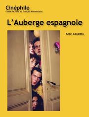 Cinephile (#5) L'Auberge Espagnole