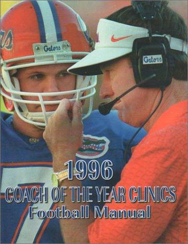Football Manual 1996 Coach of the Year Clinics