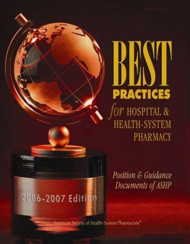 Best Practices for Hospital and Health-System Pharmacy