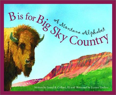 B is for Big Sky country