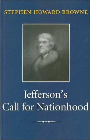Jeffersons Call for Nationhood