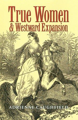 True women & westward expansion