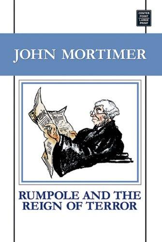 Rumpole and the Reign of Terror