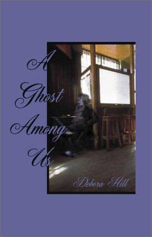 A Ghost Among Us
