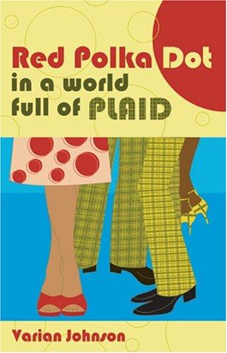 Red Polka Dot in World Full of Plaid