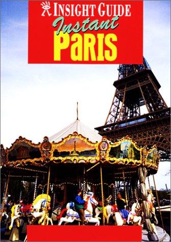 Insight Guide Instant Paris
