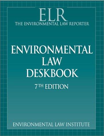 Environmental Law Deskbook