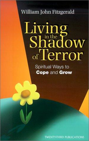 Living in the Shadow of Terror
