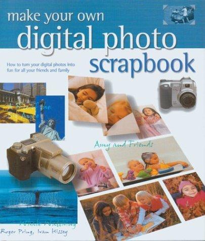 Make your own digital photo scrapbook