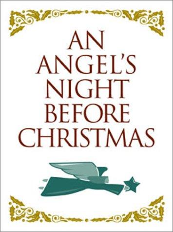 An angel's night before Christmas