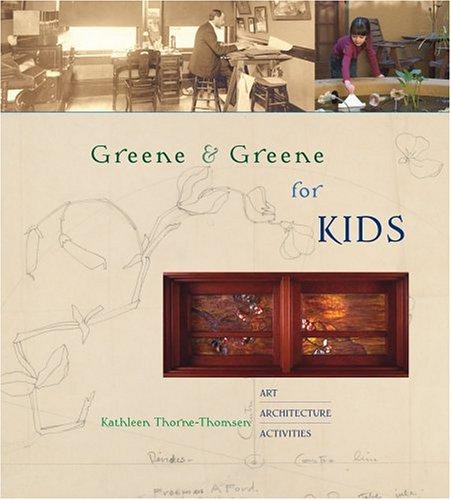 Greene & Greene for kids