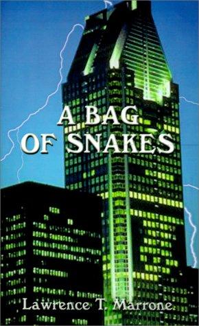 "A Bag of Snakes"