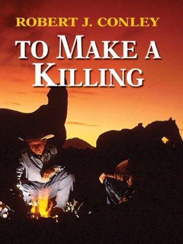 To make a killing