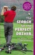 The search for the perfect driver