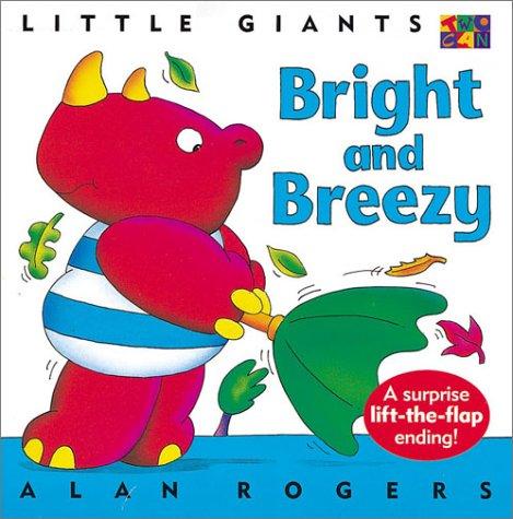 Bright & Breezy (Little Giants)
